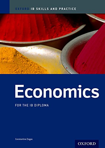 Book Cover IB Economics: Skills and Practice: Oxford IB Diploma Program (International Baccalaureate)
