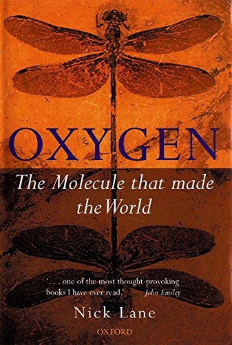 Book Cover Oxygen: The Molecule that Made the World
