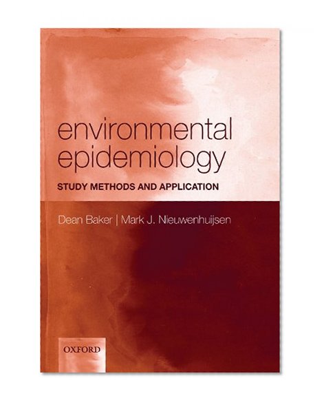 Book Cover Environmental Epidemiology: Study methods and application
