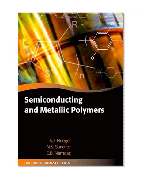 Semiconducting and Metallic Polymers (Oxford Graduate Texts)
