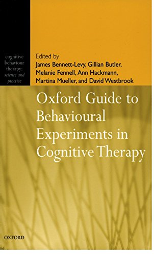 Book Cover Oxford Guide to Behavioural Experiments in Cognitive Therapy (Cognitive Behaviour Therapy: Science and Practice, 2)
