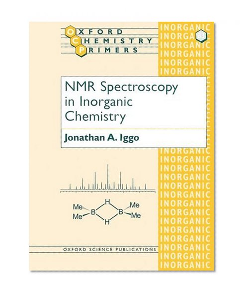 NMR Spectroscopy in Inorganic Chemistry (Oxford Chemistry Primers)