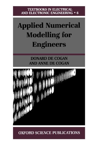 Applied Numerical Modelling for Engineers (Textbooks in Electrical and Electronic Engineering)