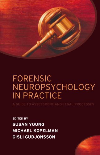 Forensic Neuropsychology in Practice: A guide to assessment and legal processes