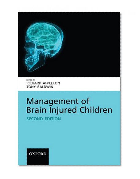 Management of Brain Injured Children (Oxford Medical Publications)
