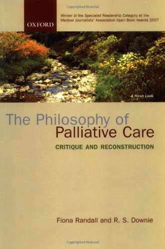 The Philosophy of Palliative Care: Critique and Reconstruction