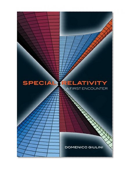 Special Relativity: A First Encounter: 100 years since Einstein