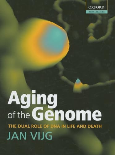 Aging of the Genome: The Dual Role of DNA in Life and Death
