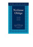 Noblesse Oblige: An Enquiry into the Identifiable Characteristics of the English Aristocracy (Oxford Language Classics)