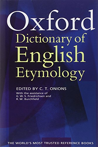 Book Cover The Oxford Dictionary of English Etymology