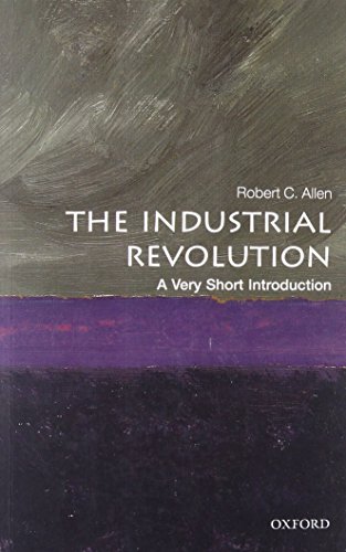 Book Cover The Industrial Revolution: A Very Short Introduction (Very Short Introductions)