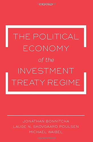 Book Cover The Political Economy of the Investment Treaty Regime