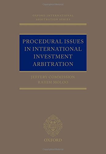 Book Cover Procedural Issues in International Investment Arbitration (Oxford International Arbitration Series)