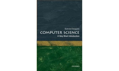 Computer Science: A Very Short Introduction (Very Short Introductions)