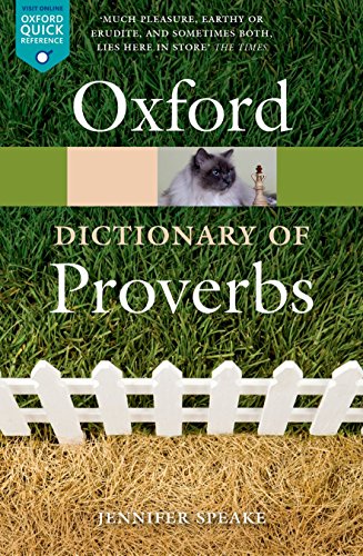 Book Cover The Oxford Dictionary of Proverbs (Oxford Quick Reference)