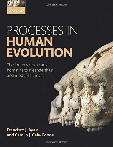 Book Cover Processes in Human Evolution: The journey from early hominins to Neanderthals and modern humans