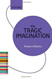 The Tragic Imagination (The Literary Agenda)