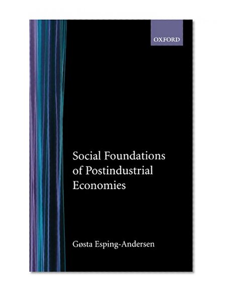 Social Foundations of Postindustrial Economies