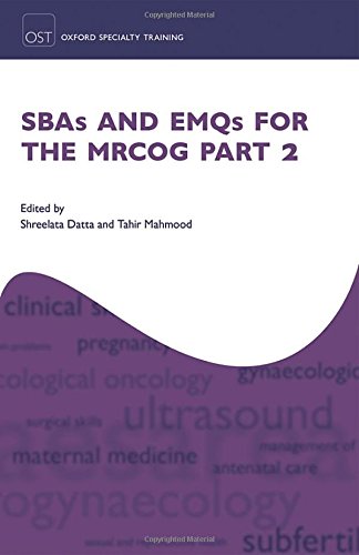 Book Cover SBAs and EMQs for the MRCOG Part 2 (Oxford Speciality Training;Revision Texts)