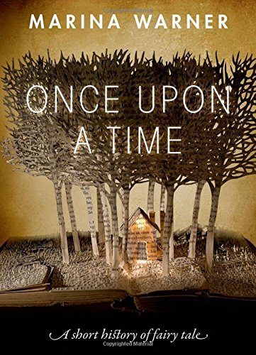 Book Cover Once Upon a Time: A Short History of Fairy Tale