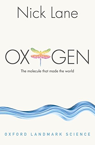 Book Cover Oxygen: The molecule that made the world (Oxford Landmark Science)