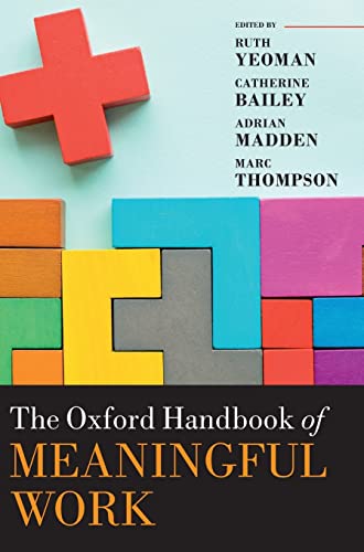 Book Cover The Oxford Handbook of Meaningful Work (Oxford Handbooks)