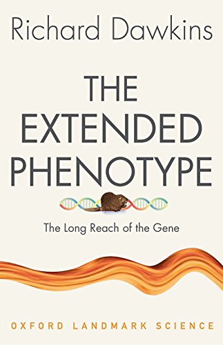 Book Cover The Extended Phenotype: The Long Reach of the Gene (Oxford Landmark Science)