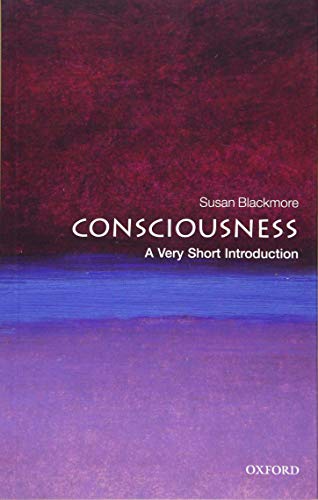 Book Cover Consciousness: A Very Short Introduction (Very Short Introductions)
