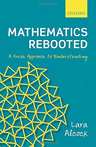 Book Cover Mathematics Rebooted: A Fresh Approach to Understanding