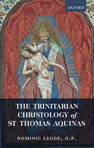 Book Cover The Trinitarian Christology of St Thomas Aquinas