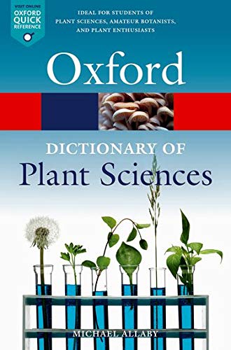 Book Cover A Dictionary of Plant Sciences (Oxford Quick Reference)