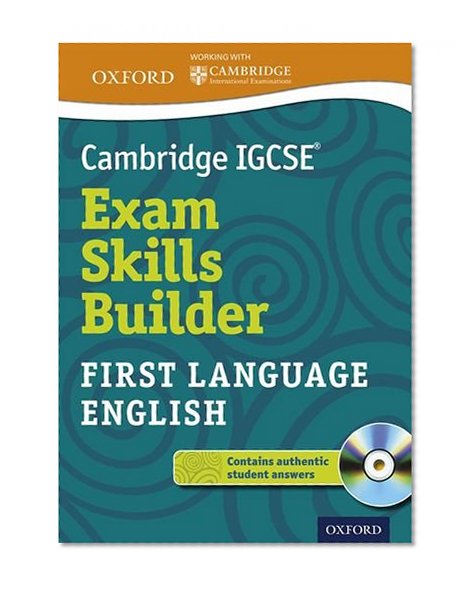 Cambridge IGCSERG Exam Skills Builder: First Language English (Cambridge Igcse Exam Skills Builder)