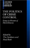 The Politics of Crime Control: Essays in Honour of David Downes (Clarendon Studies in Criminology)