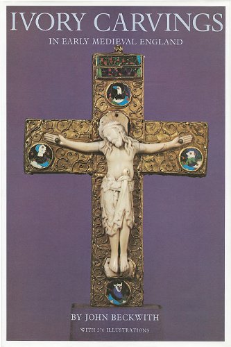 Ivory Carvings in Early Medieval England (Studies in Medieval and Early Renaissance Art History)