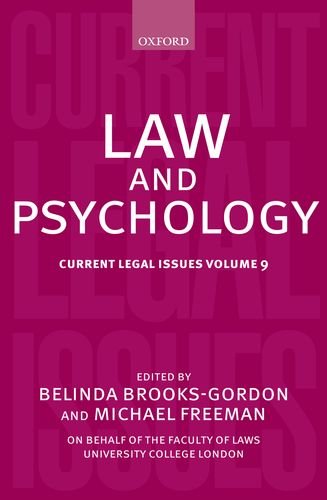 Law and Psychology: Current Legal Issues Volume 9 (Current Legal Issues, Vol. 9)