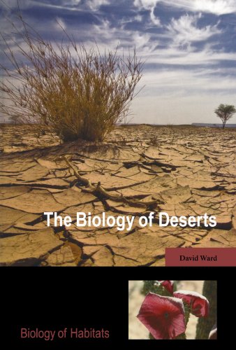 The Biology of Deserts (Biology of Habitats Series)