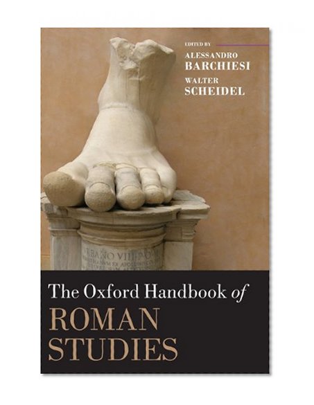 The Oxford Handbook of Roman Studies (Oxford Handbooks)