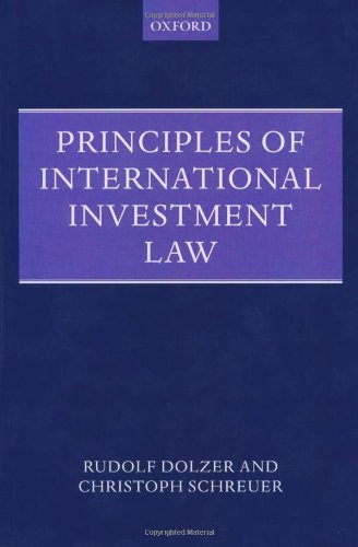 Principles of International Investment Law (Foundations of Public International Law)