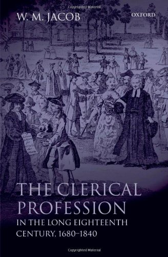 The Clerical Profession in the Long Eighteenth Century, 1680-1840