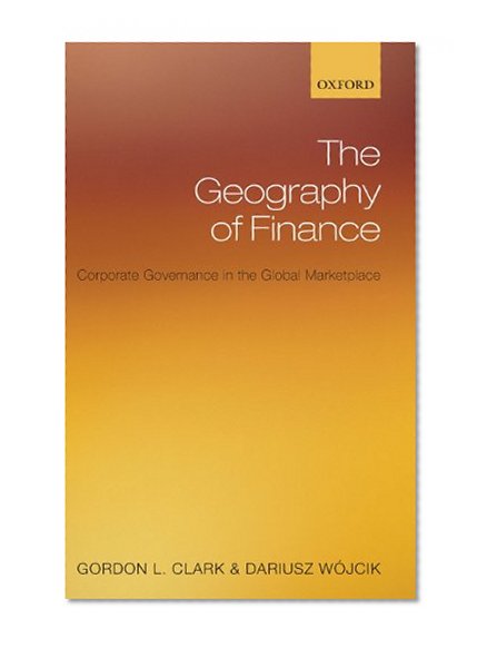 The Geography of Finance: Corporate Governance in a Global Marketplace
