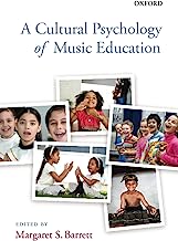 A Cultural Psychology of Music Education