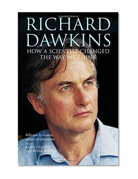 Book Cover Richard Dawkins: How a Scientist Changed the Way We Think