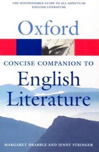 The Concise Oxford Companion to English Literature (Oxford Quick Reference)