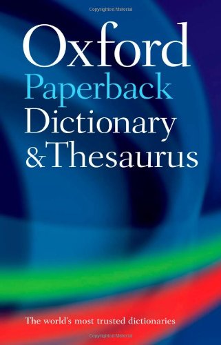 Oxford Paperback Dictionary and Thesaurus