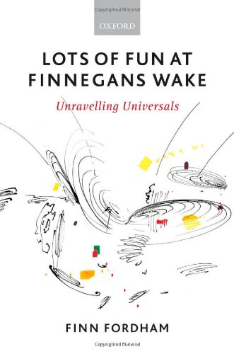 Lots of Fun at Finnegans Wake: Unravelling Universals