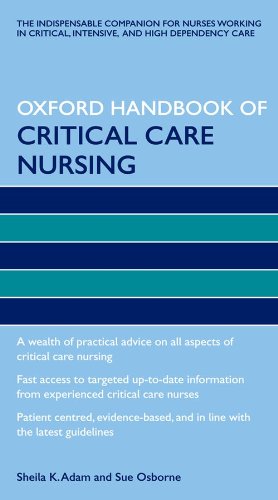 Oxford Handbook of Critical Care Nursing (Oxford Handbooks in Nursing)