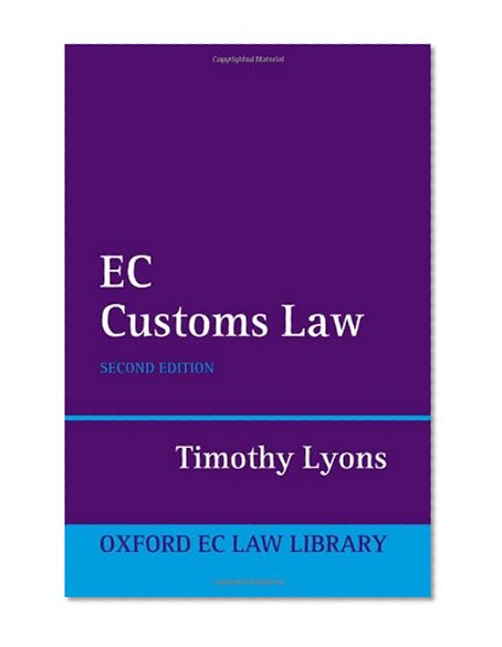 EC Customs Law (Oxford European Community Law Library)