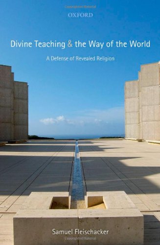 Divine Teaching and the Way of the World: A Defense of Revealed Religion
