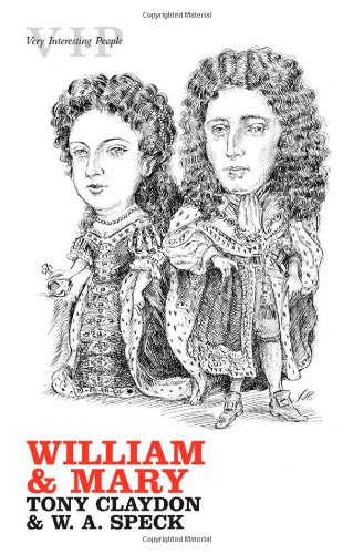 William and Mary (Very Interesting People Series)