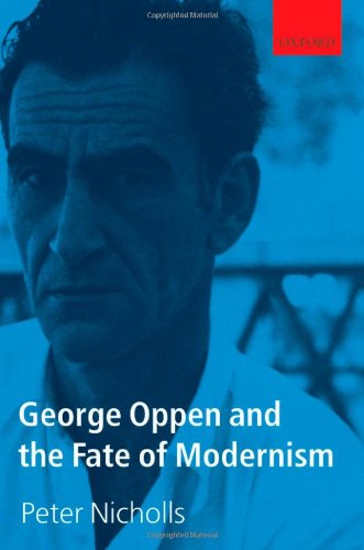 George Oppen and the Fate of Modernism